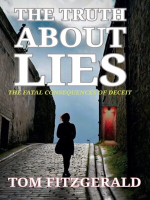 cover image of The Truth About Lies
